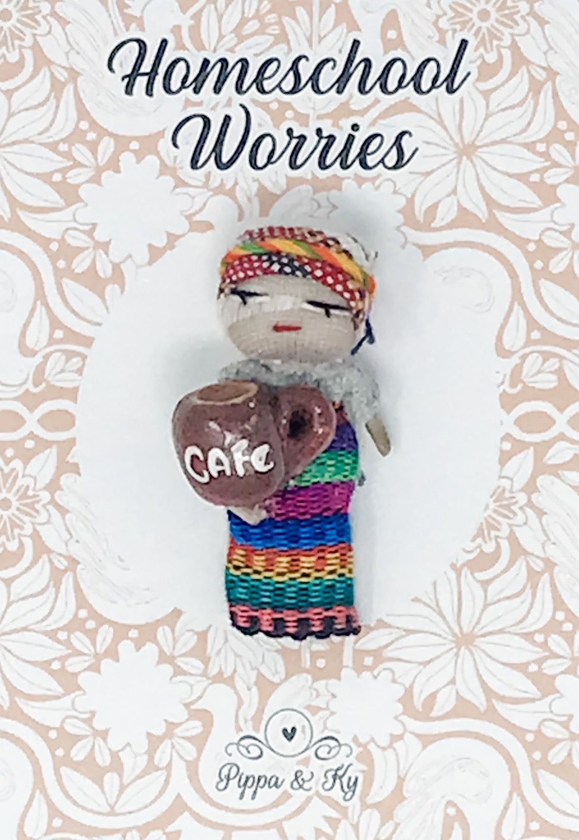 Guatemalan "Homeschool Worries" Worry Doll